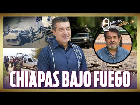 TERROR y guerra entre dos CÁRTELES, experto EXPLICA la VIOLENCIA en CHIAPAS