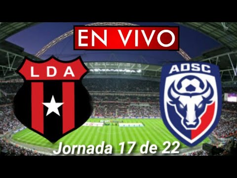 Donde ver Alajuelense vs. San Carlos en vivo, por la Jornada 17 de 22, Liga Costa Rica