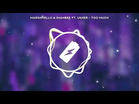 Marshmello & Imanbek - Too Much feat. Usher