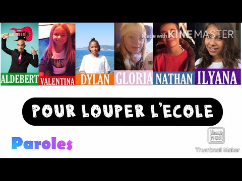 Pour louper l'école - Kids United Nouvelle Génération/Aldebert - Paroles