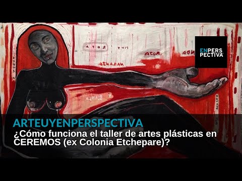 #ArteUyEnPerspectiva María Inés González Laca sobre el taller de artes en CEREMOS