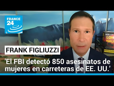 Frank Figliuzzi: La profesión número uno para asesinos en serie es la de camionero