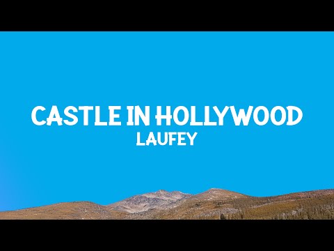 @laufey - Castle in Hollywood (Lyrics)