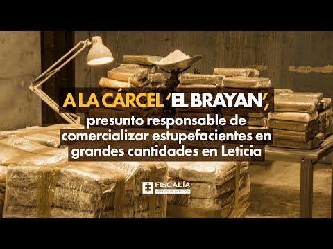 A la cárcel ‘El Brayan’, presunto responsable de comercializar estupefacientes en Leticia