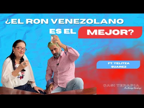 CASI TERAPIA #36 - ¿EL MEJOR RON ES EL DE VENEZUELA? FT. YELITZA SUAREZ