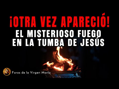 El Misterioso Fuego que Aparece en la Tumba de Jesús el Sábado Santo [desde hace 15 siglos]