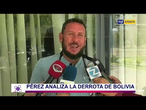 #TigoSportsNoticias  ¡PÉREZ ANALIZA LA DERROTA DE BOLIVIA EN EL HERNANDO SILES!