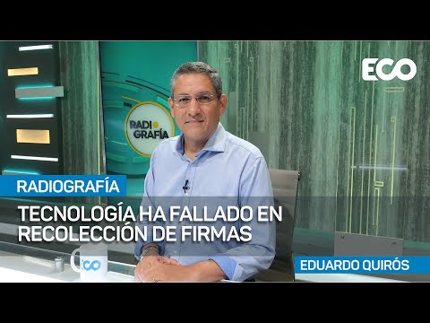Eduardo Quirós: Recolección de firmas sigue con falencias | #RadioGrafía