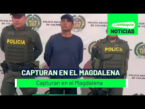 Capturan en el Magdalena Medio a alias Kevin - Teleantioquia Noticias