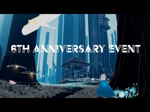 🇨🇳Sky光遇 6周年アニバーサリーイベント内容、チケット35枚の場所について Sky星を紡ぐ子供たち 中国サーバー