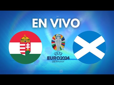 En Vivo  ? Eurocopa 2024: Hungria VS Escocia | Unión Radio 90.3 FM