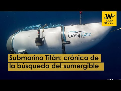 Submarino Titán: crónica de la búsqueda del sumergible