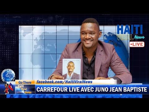 En Direct: Carrefour Live 02 Juillet 2024 avec Juno Jean Baptiste sou Radio Mega