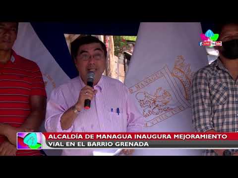 Alcaldía de Managua inaugura mejoramiento vial en el barrio Grenada