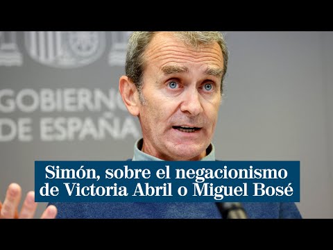 Simón sobre los famosos negacionistas como Victoria Abril o Miguel Bosé: No ayuda