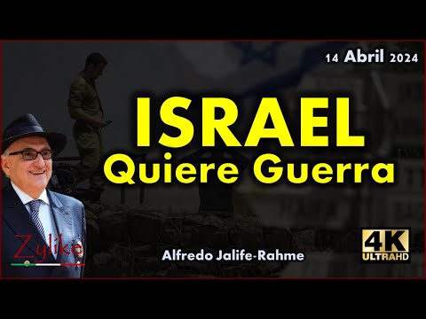 Jalife - Israel Quiere Una Guerra