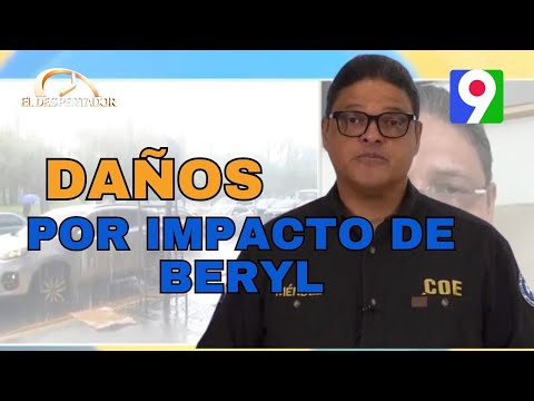Gral. Juan Manuel Méndez, se están evaluando los daños por impacto de Beryl | El Despertador