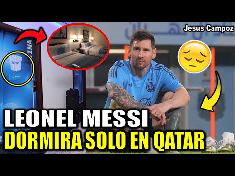 Messi DORMIRA SOLO en Mundial de Qatar 2022 - habitacion de leonel messi en catar 2022  - argentina