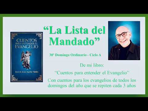 La Lista del Mandado - Cuento para el 30o Domingo Ordinario A