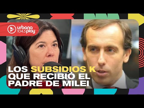 Historial de subsidios que recibió el padre de Milei durante el Gobierno de Kirchner #DeAcáEnMás