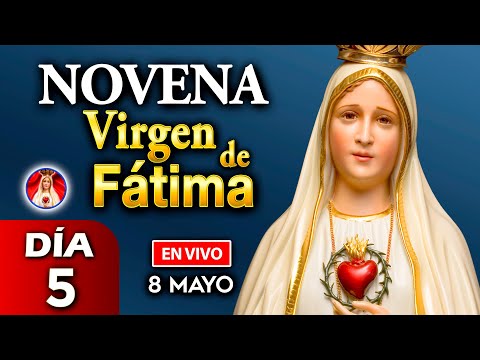 NOVENA Virgen de Fátima DÍA 5  EN VIVO | 8 de Mayo 2023 | Heraldos del Evangelio El Salvador