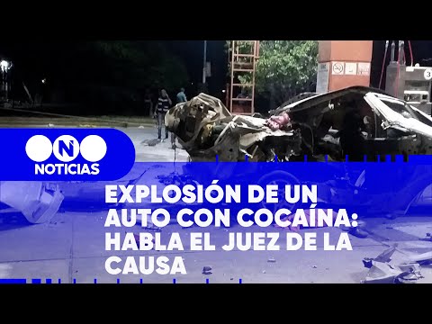 EXPLOSIÓN DE UN AUTO CON COCAÍNA: HABLA EL JUEZ DE LA CAUSA - Telefe Noticias