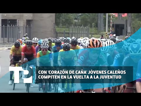 Con 'Corazón de Caña' jóvenes caleños compiten en la Vuelta a la Juventud |28.04.2024| TP Noticias