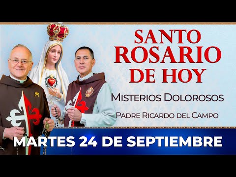 Santo Rosario de Hoy | Martes 24 de Septiembre - Misterios Dolorosos #rosario #santorosario