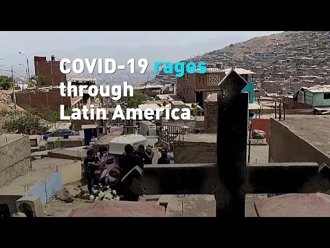 COVID-19 rages through Latin America