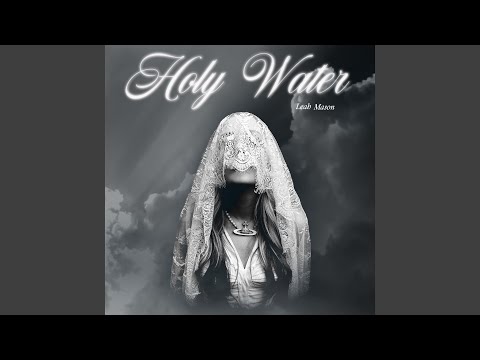 leah marie mason holy water music video