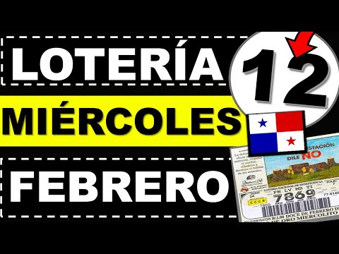 Resultados Sorteo Loteria Miercoles 12 de Febrero 2025 Loteria Nacional Panama Miercolito Hoy Q Jugó