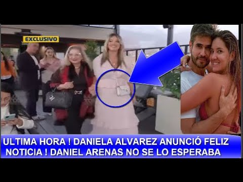 ¡ ULTIMA HORA ! DANIELA ALVAREZ Y DANIEL ARENAS ESTARÍAN ESPERANDO SU PRIMER BEBÉ !