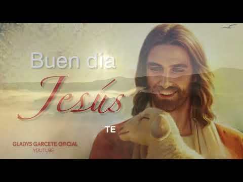 BUEN DIA JESUS. Domingo 7 de julio de 2024. Gladys Garcete