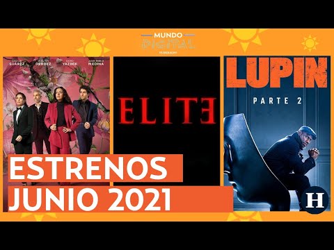 ESTRENOS de NETFLIX para junio de 2021 | Lupin T2, Élite T4 y más…