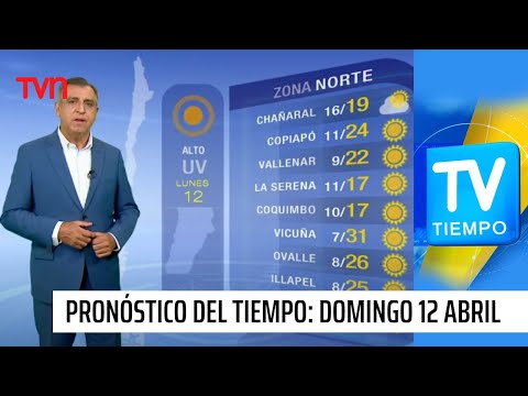 Pronóstico del tiempo: 12 de abril | TV Tiempo