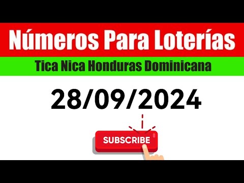 Numeros Para Las Loterias HOY 28/09/2024 BINGOS Nica Tica Honduras Y Dominicana