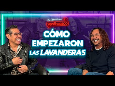 LAS LAVANDERAS y el SECRETO de su ÉXITO | Oscar Burgos | La entrevista con Yordi Rosado