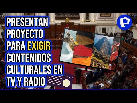 Perú Libre presenta segundo proyecto de ley para imponer contenidos culturales en radio y TV