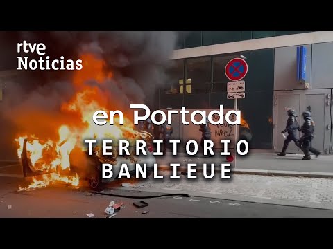 EN PORTADA | TERRITORIO BANLIEUE, el conflictivo epicentro de los JUEGOS OLÍMPICOS | RTVE Noticias