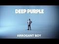 DEEP PURPLE &ndash; ARROGANT BOY (Official Video)