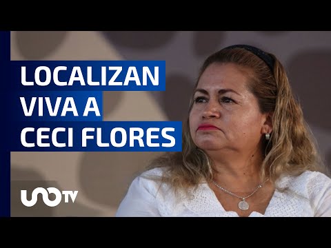 Cecí Flores desaparecida por 20 horas.