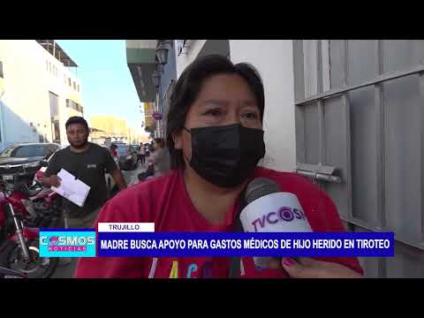 Trujillo: Madre busca apoyo para gastos médicos de hijo herido en tiroteo