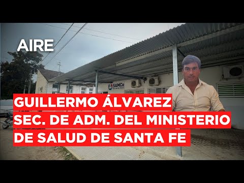 Entrevista a Guillermo Álvarez, Sec. de Adm. del Ministerio de Salud de Sta Fe