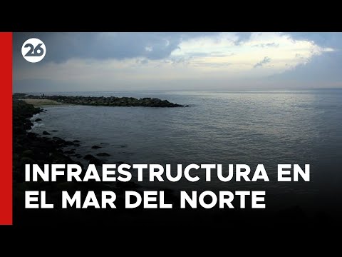 EUROPA | Acuerdo para proteger la infraestructura en el mar del Norte