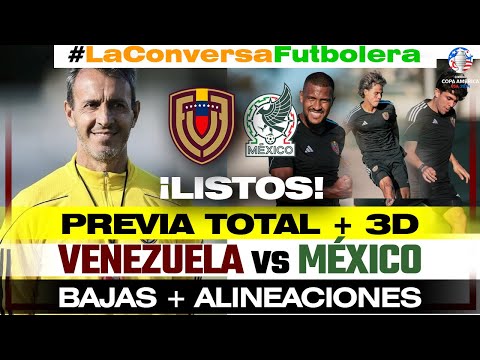 ¡POR LOS CUARTOS DE FINAL! | PREVIA TOTAL VENEZUELA VS MÉXICO - ¡SEGUNDA FINAL! - COPA AMÉRICA 2024