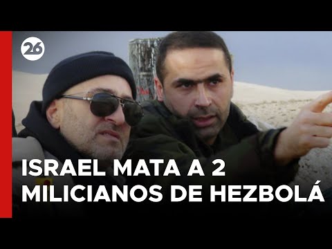 MEDIO ORIENTE | Israel mató a 2 presuntos milicianos de Hezbolá en ataques aéreos