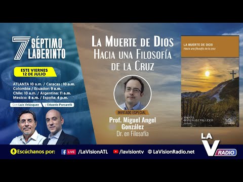 #ENVIVO Séptimo Laberinto: La muerte de Dios hacia una filosofía de la Cruz.