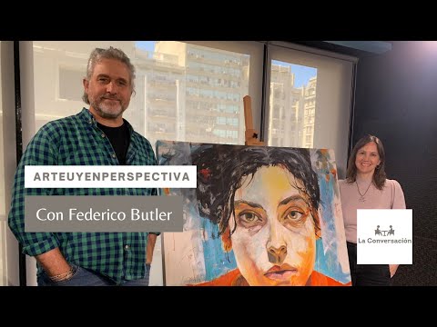 ArteUyEnPerspectiva: Con Fderico Butler en La Conversación