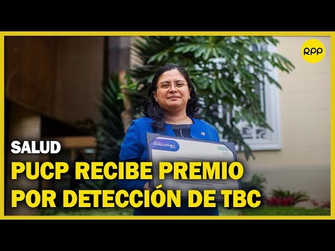 Pontificia Universidad Católica del Perú recibe premio por innovación en detección de tuberculosis