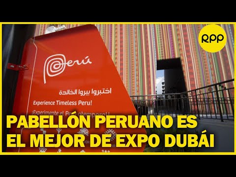 Perú es acreedor de dos reconocimientos en Expoferia mundial en Dubái
